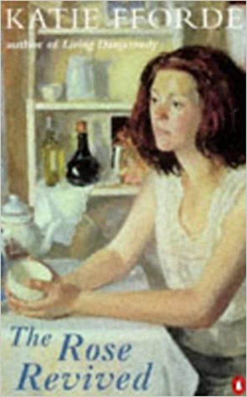 Book cover for "The Rose Revived" by Katie Fforde