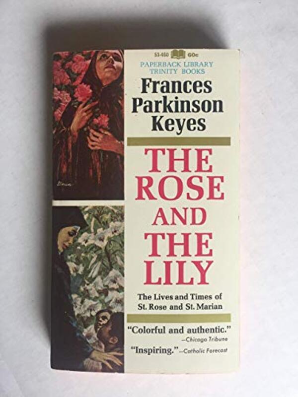 Book cover for "The Rose and the Lily" by Frances Parkinson Keyes
