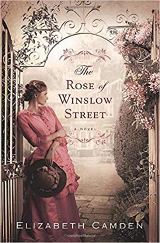 Book cover for "The Rose of Winslow Street" by Elizabeth Camden