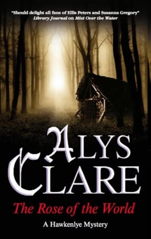 Book cover for "The Rose of the World" by Alys Clare