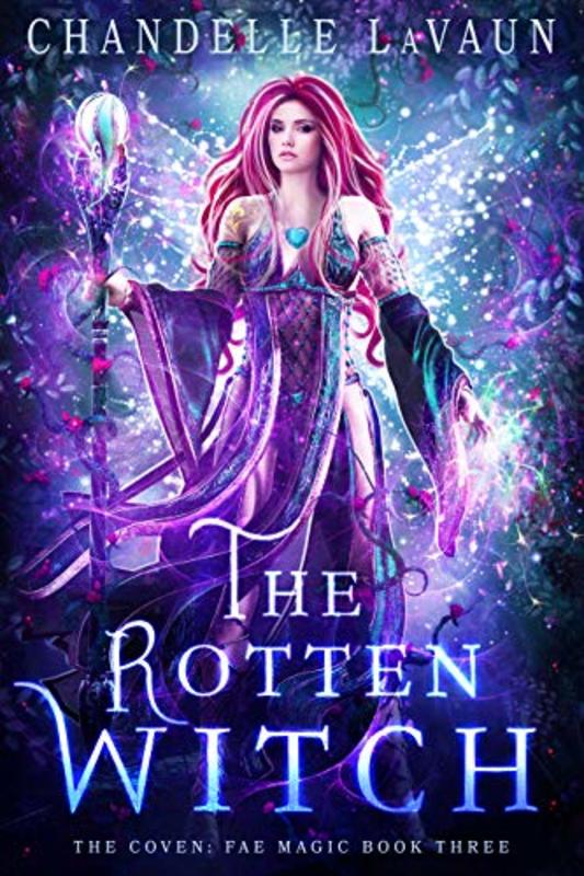 Book cover for "The Rotten Witch" by Chandelle LaVaun