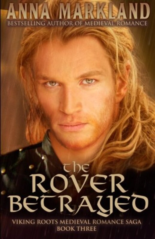 Book cover for "The Rover Betrayed / Viking Betrayed" by Anna Markland