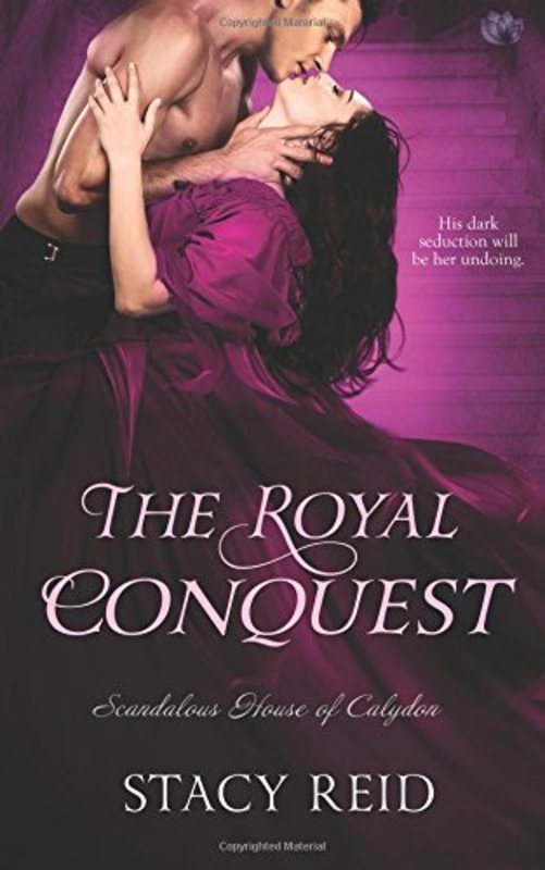 Book cover for "The Royal Conquest" by Stacy Reid