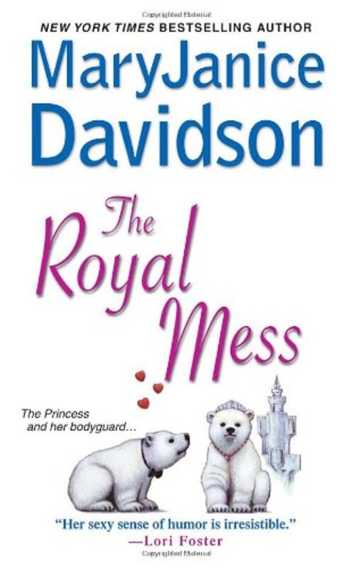 Book cover for "The Royal Mess" by MaryJanice Davidson