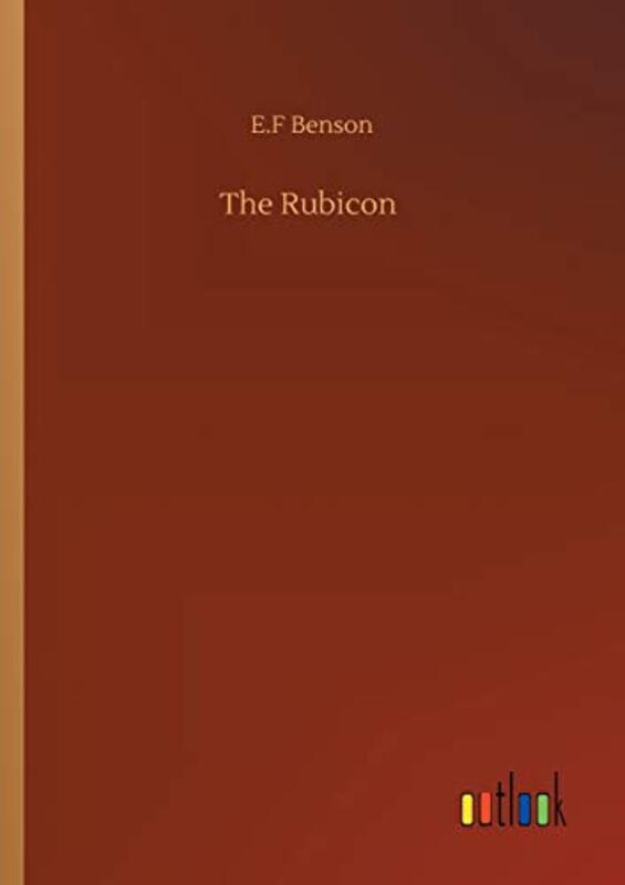 Book cover for "The Rubicon" by EF Benson