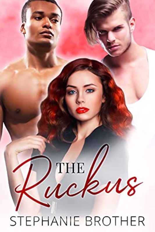 Book cover for "The Ruckus" by Stephanie Brother
