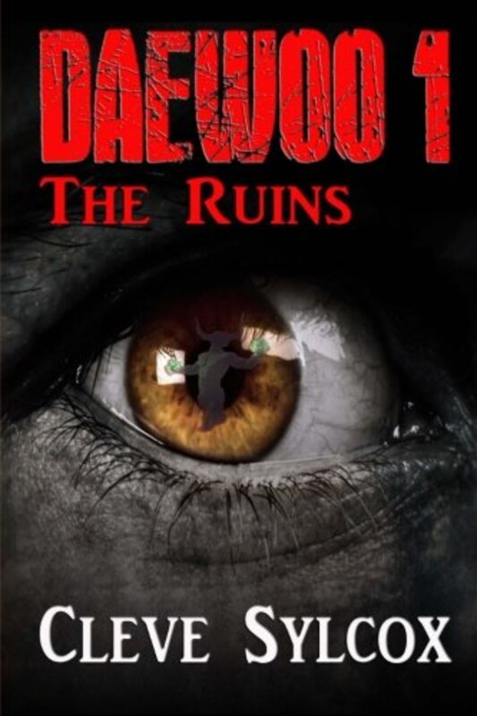 Book cover for "The Ruins" by Cleve Sylcox