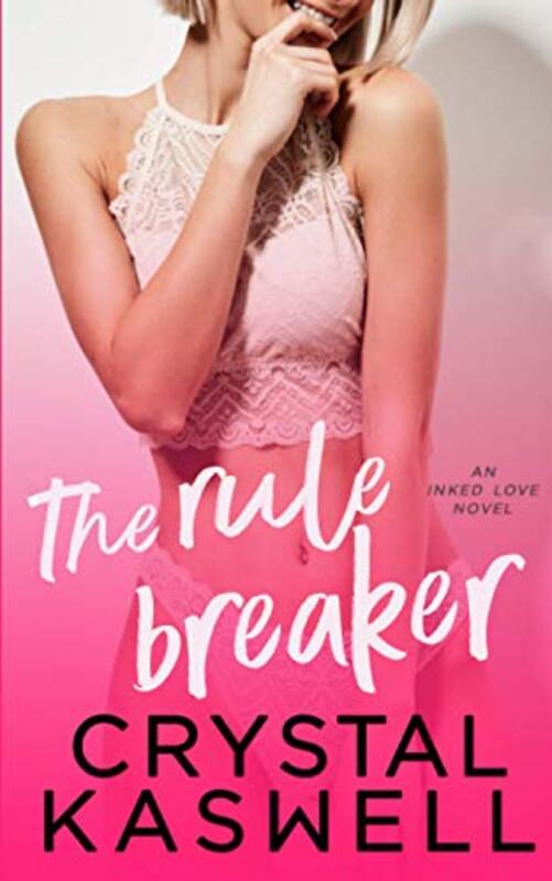 Book cover for "The Rule Breaker" by Crystal Kaswell