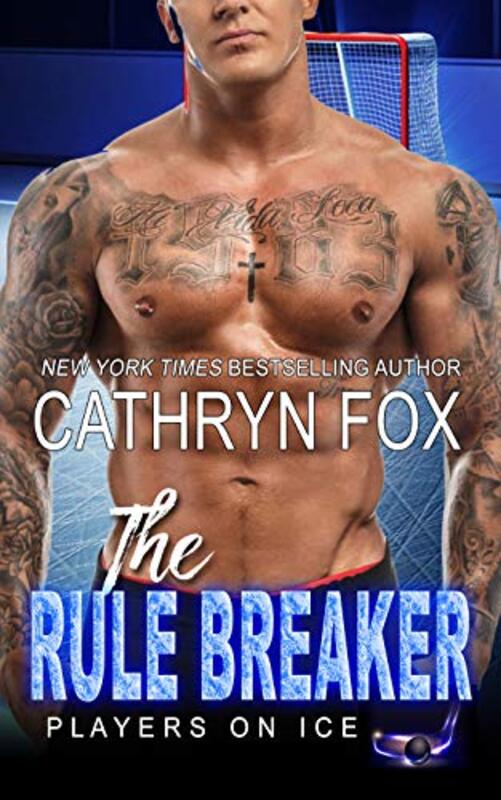 Book cover for "The Rule Breaker" by Cathryn Fox