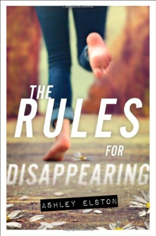 Book cover for "The Rules for Disappearing" by Ashley Elston