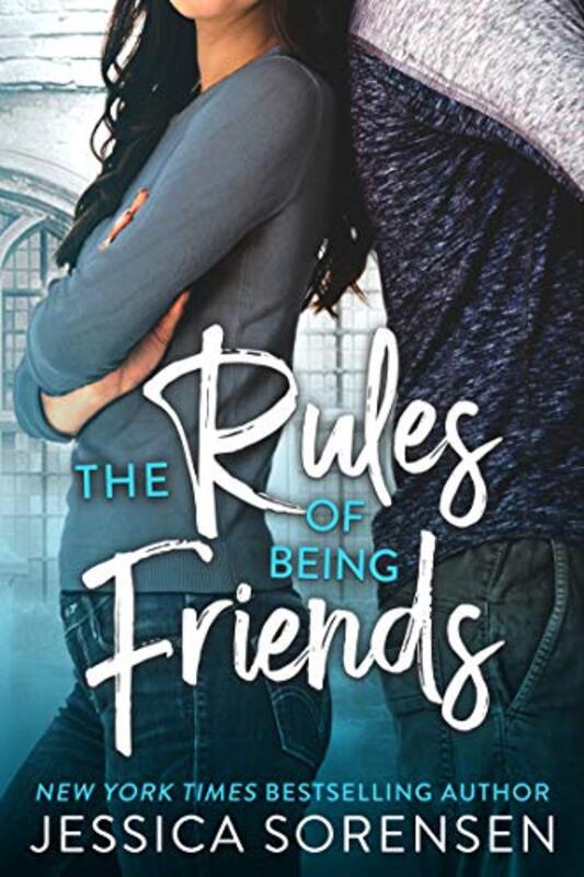 Book cover for "The Rules of Being Friends" by Jessica Sorensen