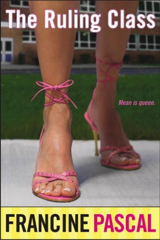Book cover for "The Ruling Class" by Francine Pascal