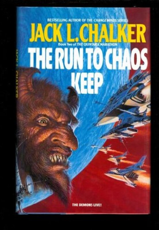 Book cover for "The Run to Chaos Keep" by Jack L Chalker