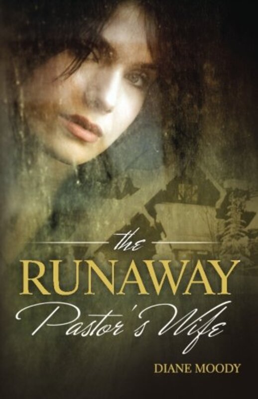 Book cover for "The Runaway Pastor's Wife" by Diane Moody