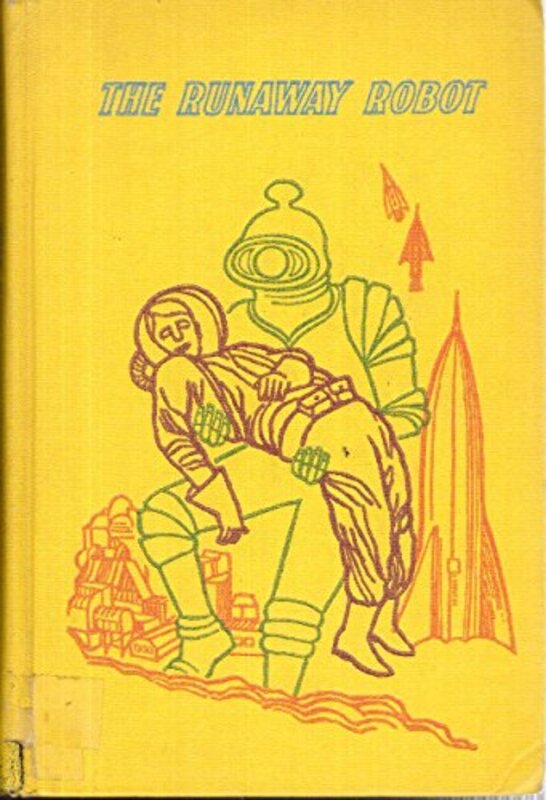 Book cover for "The Runaway Robot" by Lester Del Rey