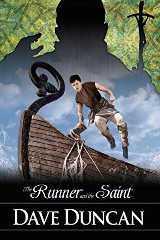 Book cover for "The Runner and the Saint" by Dave Duncan