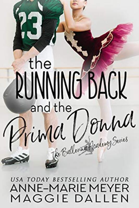 Book cover for "The Running Back and the Prima Donna" by Anne Marie Meyer