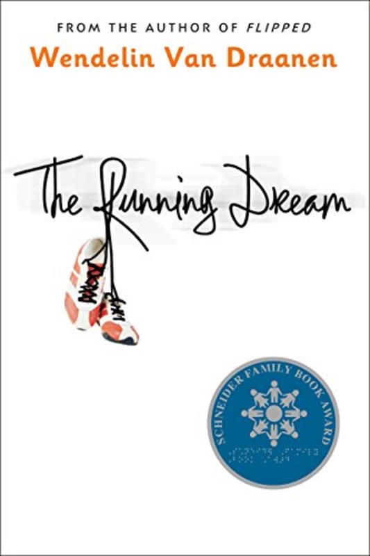 Book cover for "The Running Dream" by Wendelin Van Draanen