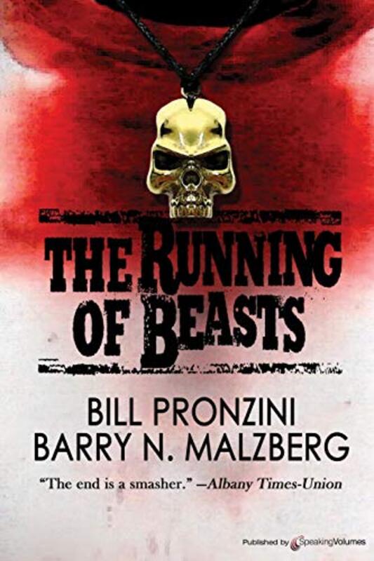 Book cover for "The Running of Beasts" by Bill Pronzini