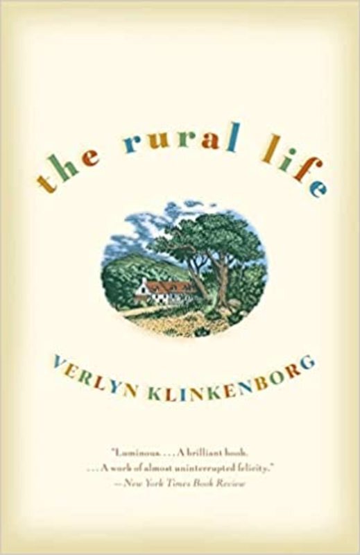 Book cover for "The Rural Life" by Verlyn Klinkenborg