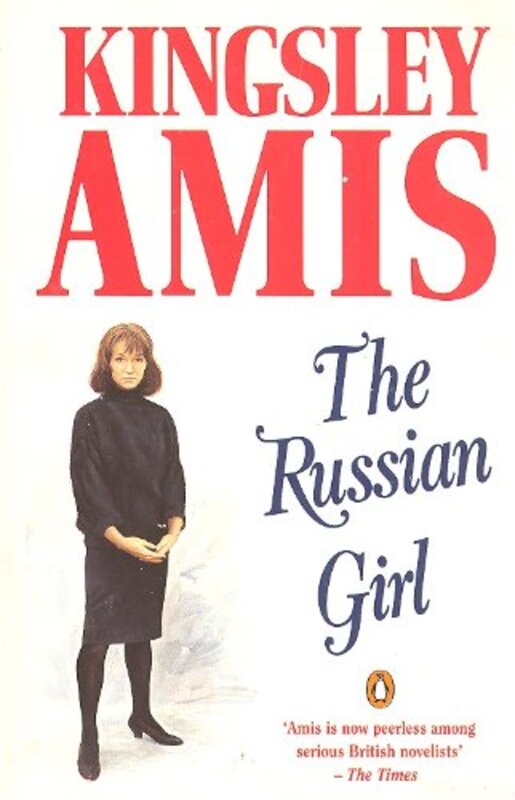 Book cover for "The Russian Girl" by Kingsley Amis