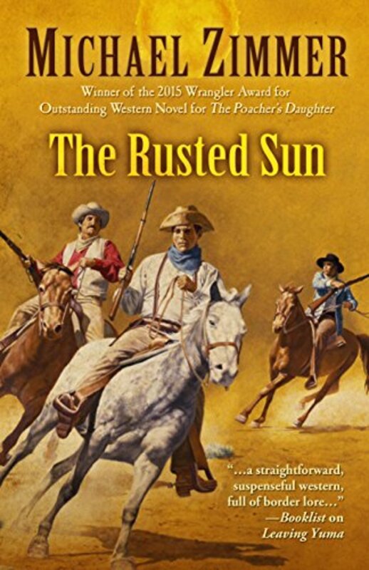 Book cover for "The Rusted Sun" by Michael Zimmer