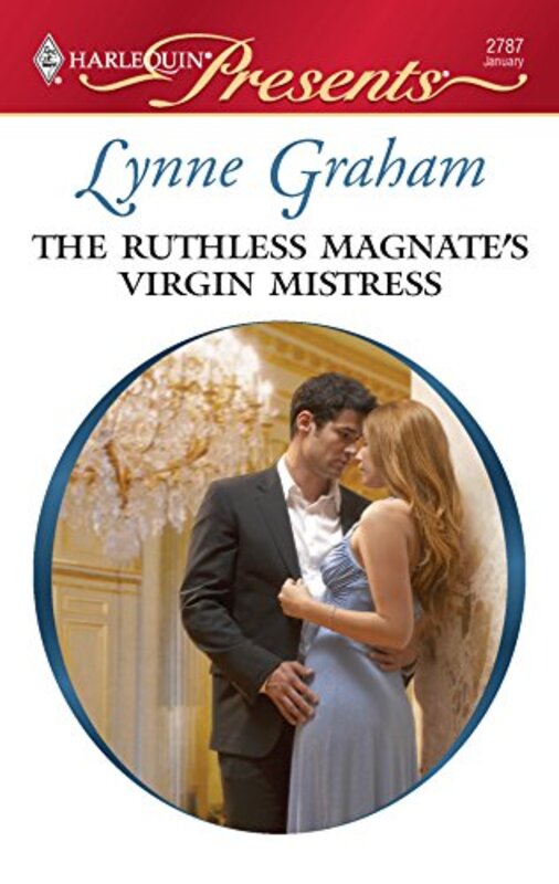Book cover for "The Ruthless Magnate's Virgin Mistress" by Lynne Graham
