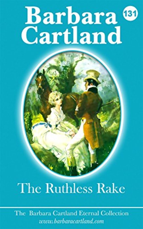 Book cover for "The Ruthless Rake" by Barbara Cartland