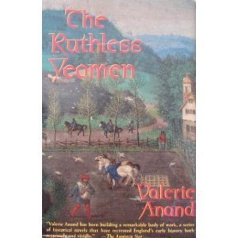 Book cover for "The Ruthless Yeomen" by Valerie Anand