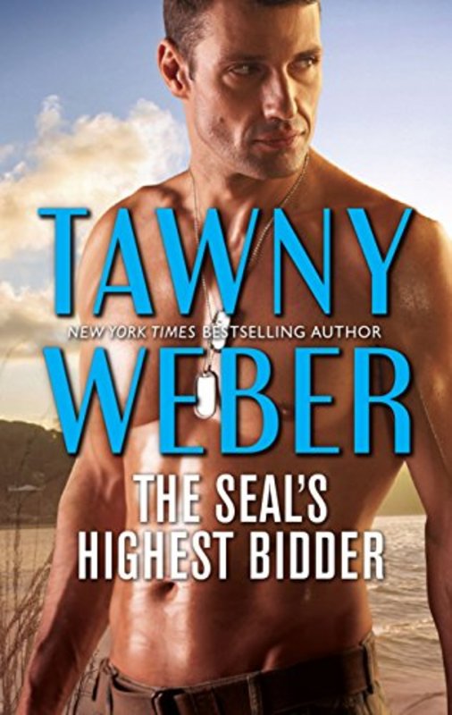 Book cover for "The SEAL's Highest Bidder" by Tawny Weber
