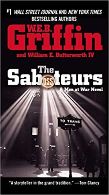 Book cover for "The Saboteurs" by W.E.B. Griffin