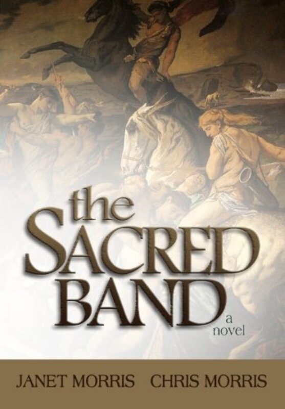 Book cover for "The Sacred Band" by Janet E Morris