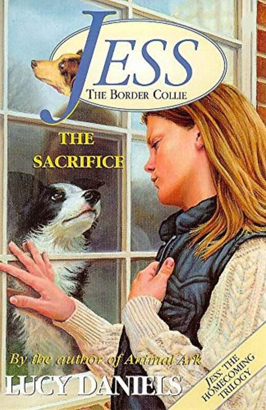 Book cover for "The Sacrifice" by Lucy Daniels