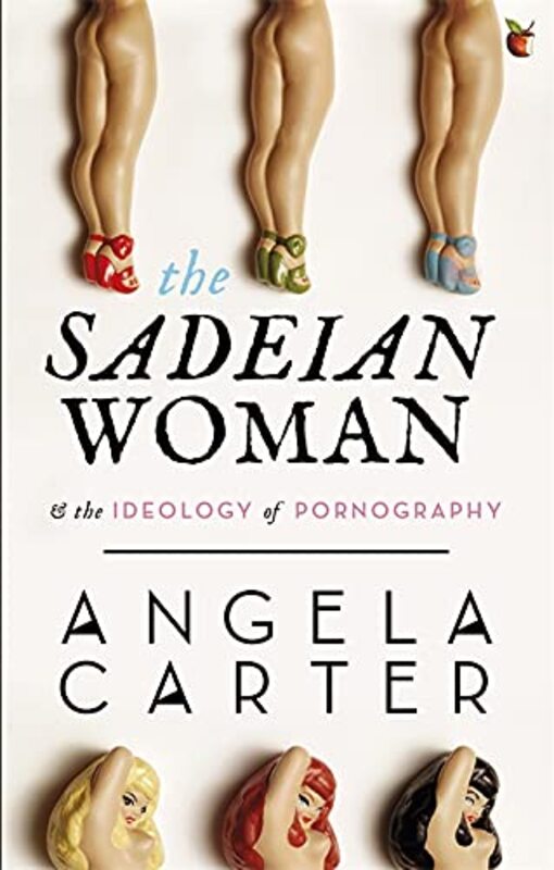 Book cover for "The Sadeian Woman" by Angela Carter