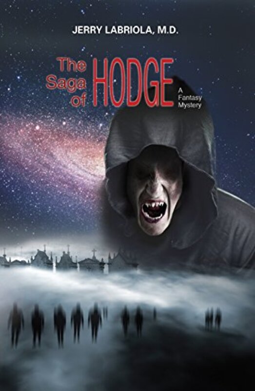 Book cover for "The Saga of Hodge" by Jerry Labriola