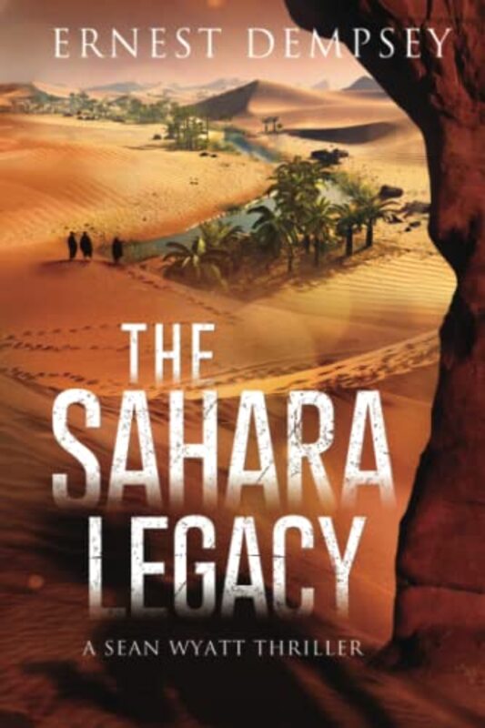 Book cover for "The Sahara Legacy" by Ernest Dempsey