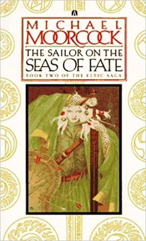 Book cover for "The Sailor on the Seas of Fate" by Michael Moorcock