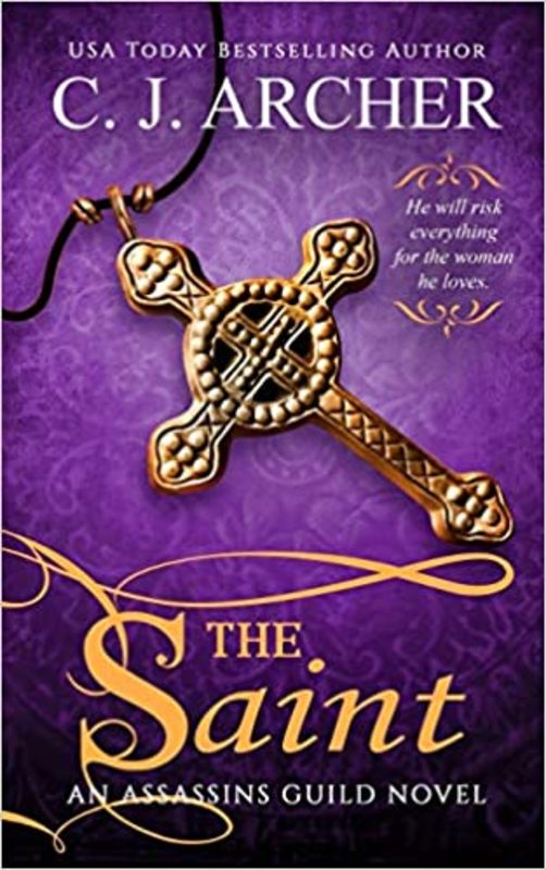 Book cover for "The Saint" by CJ Archer