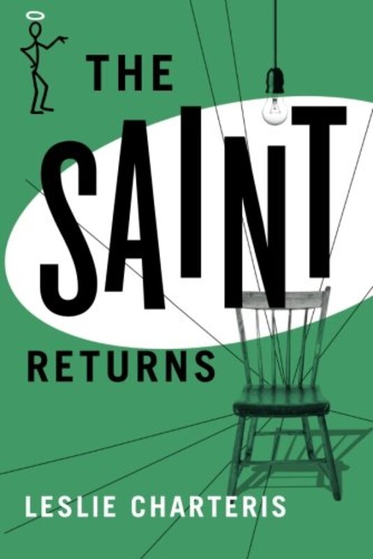 Book cover for "The Saint Returns" by Leslie Charteris