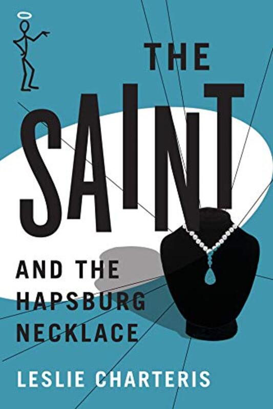 Book cover for "The Saint and the Hapsburg Necklace" by Leslie Charteris