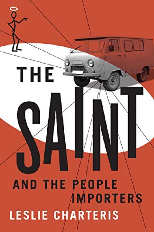 Book cover for "The Saint and the People Importers" by Leslie Charteris