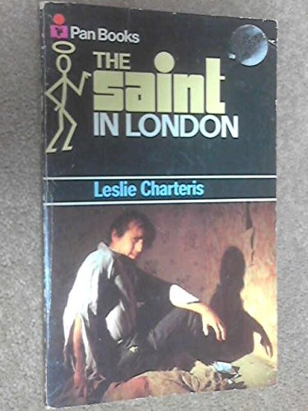 Book cover for "The Saint in London / The Misfortunes of Mr. Teal" by Leslie Charteris
