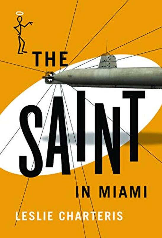 Book cover for "The Saint in Miami" by Leslie Charteris