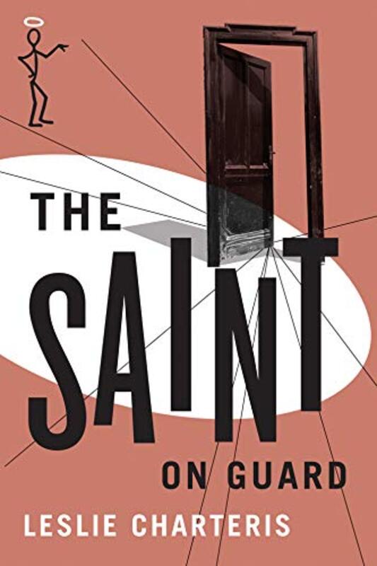 Book cover for "The Saint on Guard" by Leslie Charteris