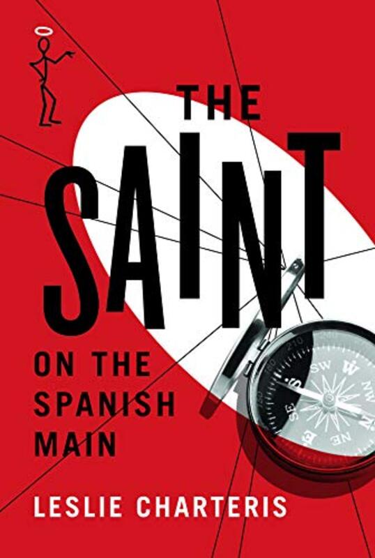 Book cover for "The Saint on the Spanish Main" by Leslie Charteris