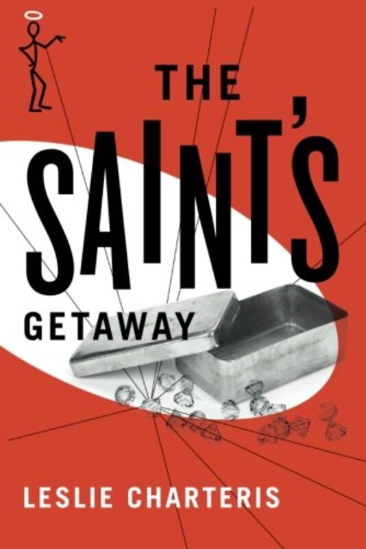 Book cover for "The Saint's Getaway / The Getaway" by Leslie Charteris