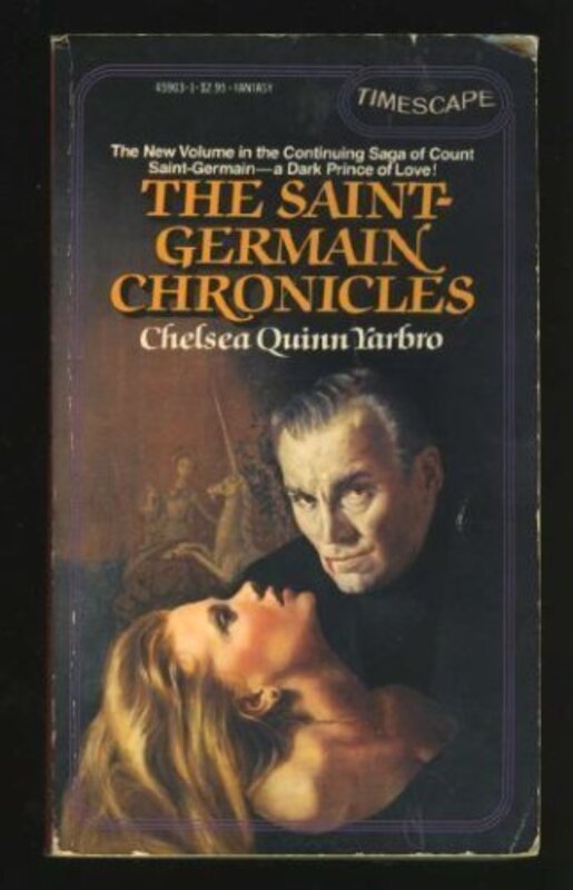 Book cover for "The Saint-Germain Chronicles" by Chelsea Quinn Yarbro