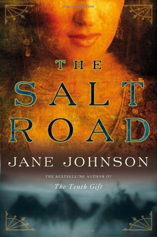 Book cover for "The Salt Road" by Jane Johnson