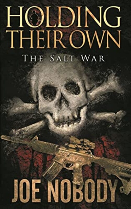 Book cover for "The Salt War" by Joe Nobody
