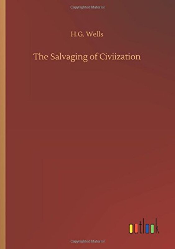 Book cover for "The Salvaging of Civiization" by HG Wells